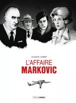 L'affaire Markovic - Par Le Naour et Cassier - Grand Angle/Bamboo