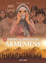 Une Histoire du génocide des Arméniens – Par Jean-Blaise Djian et Gorune Aprikian & Kyungeun Park – Ed. Petit-à-Petit