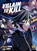 Villain to Kill T. 1 - Par Fupin & Eunji - Ed. Kotoon