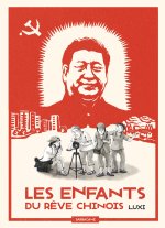 Les Enfants du rêve chinois- Par Luxi - Ed. Sarbacane.