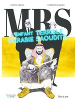 MBS, l'enfant terrible d'Arabie Saoudite – Par Antoine Vitkine et Christophe Girard – Steinkis
