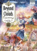 Beyond the Clouds : La Fillette tombée du ciel T. 4 - Par Nicke - Ki-oon