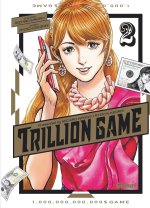 Trillion Game T. 2 - Par Riichiro Inagaki & Ryoichi Ikegami - Glénat