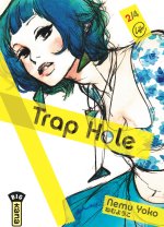 Trap Hole– T. 2 – Par Nemu Yoko – Éd. Kana