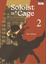 Soloist in a Cage T. 2 - Par Shiro Moriya - Ki-oon