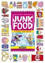 Junk Food - Par Émilie Gleason et Arthur Croque - Éd. Casterman
