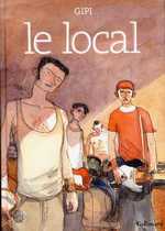 Le Local - par Gipi - Editions Gallimard