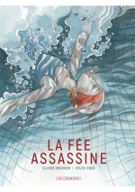 La Fée Assassine - Par Olivier Grenson et Sylvie Roge - Le Lombard