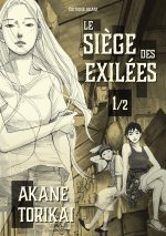 Le Siège des exilées T. 1 - Par Akane Torikai - Akata