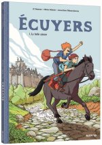 Écuyers T. 1 – Par Jean-Christophe Deveney et Olivier Pelletier – Éditions Auzou BD