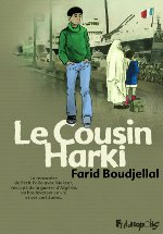 Farid Boudjellal : « On me pardonnera difficilement d'avoir abordé le sujet des Harkis ! » 