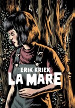 La Mare - Par Erik Kriek - Ed. Anspach