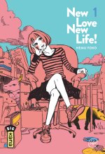 New Love, New Life !, T. 1, 2 & 3 – Par Yoko Nemu – Éd. Kana