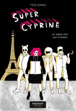 Super Cyprine T. 2 - Par Tess Kinski - Ed. Massot