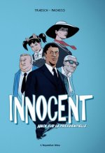 Innocent : Hack sur la présidentielle - Par Traesh & Pacheco - L'Aqueduc Bleu