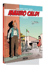 "Mauro Caldi T2 : Cinecitta" par Denis Lapière & Michel Constant
