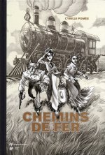 Chemins de fer - Par Cyrille Pomès - Éditions Emmanuel Proust
