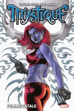 Mystique : Femme fatale – Par Brian K. Vaughan, Jorge Lucas, Michael Ryan & Manuel Garcia – Panini Comics
