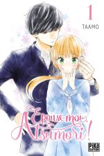 Épouse-moi, Atsumori ! T. 1 - Par Taamo - Pika Edition
