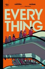 Everything - Par Christopher Cantwell et I.n.j. culbard - 404 Comics