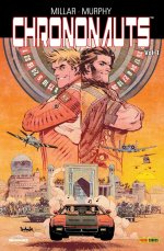 Chrononauts Vol.1 – Par Mark Millar & Sean Gordon Murphy – Panini Comics
