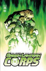 Green Lantern Corps T. 1 - Par Geoff Johns & Dave Gibbons - Urban Comics