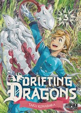Drifting Dragons T. 3 à T. 6 - Par Taku Kuwabara - Pika Edition