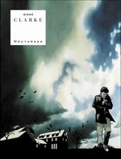 Clarke ("Nocturnes") : "Un personnage est crédible lorsque son auteur le comprend"