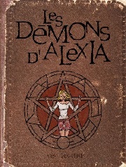 Le premier recueil de l'intégrale des "Démons d'Alexia"