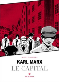 Le Capital - Adapté de Karl Marx - Par VARIETY ART WORKS