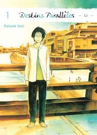 Destins Parallèles T1 (Lui) & T1 (Elle) - Par Daisuke Imai - Komikku Editions