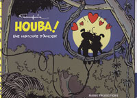« Houba ! Une histoire d'Amour » ou Franquin revisité