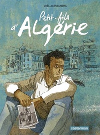 Joël Alessandra : "Comme pour beaucoup de Français, quitter l'Algérie a été un déchirement pour ma famille"