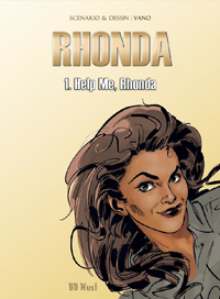 VanO : " Rhonda est un prénom qui évoque les Sixties dans l'esprit des gens. "