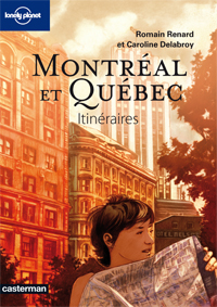 Romain Renard : « Québec ressemble à Namur, avec ses murailles et ses tourelles. »