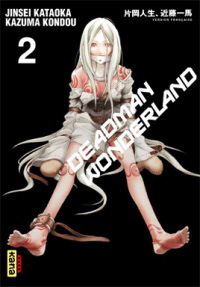 Deadman Wonderland T1 et 2 - Par Jinsei Kataoka et Kazuma Kondou - Kana