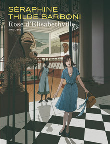 Séraphine & Thilde Barboni : "Rose d'Elisabethville" est une fiction, mais des événements historiques réels sont en filigrane !"