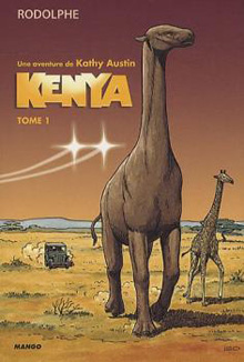 Rodolphe adapte "Kenya" en roman pour les éditions Mango.