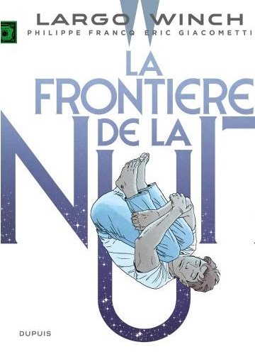 "La Frontière de la nuit", 23e tome de Largo Winch : une couverture en apesanteur