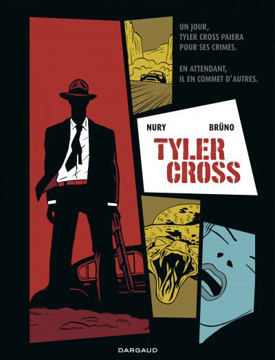 Brüno : « "Tyler Cross" est à mi-chemin entre le roman noir et le western »