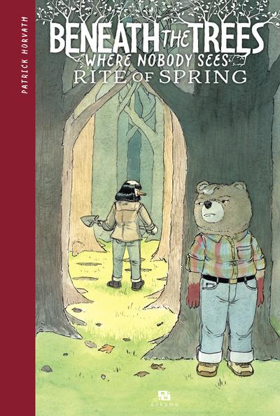 Beneath the Trees Where Nobody Sees : Rite of spring - Par (.)