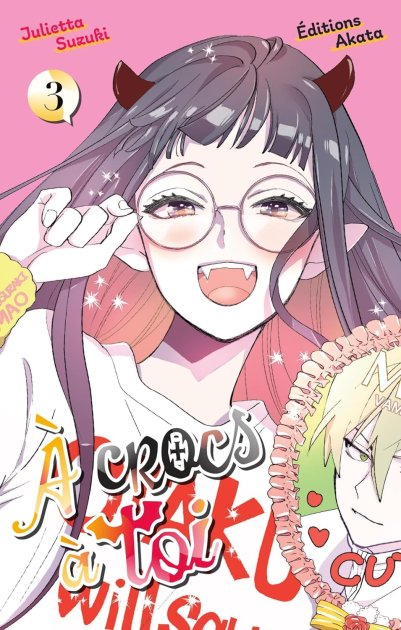 À crocs à toi T.2 & T.3 - Par Julietta Suzuki - Akata