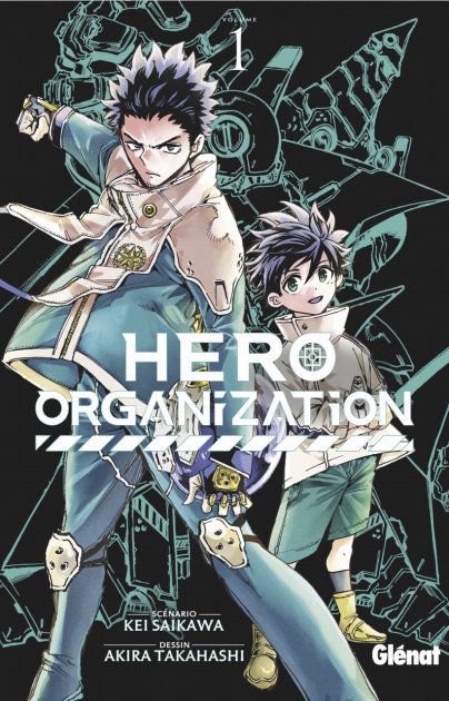 Hero Organisation T. 1 & 2 - Par Kei Saikawa & Akira (.)