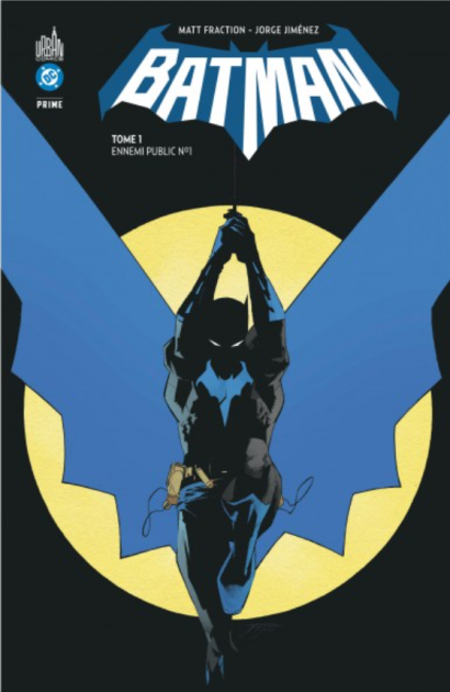 Batman Prime T. 1 : Quand la loi devient l’ennemie du (.)