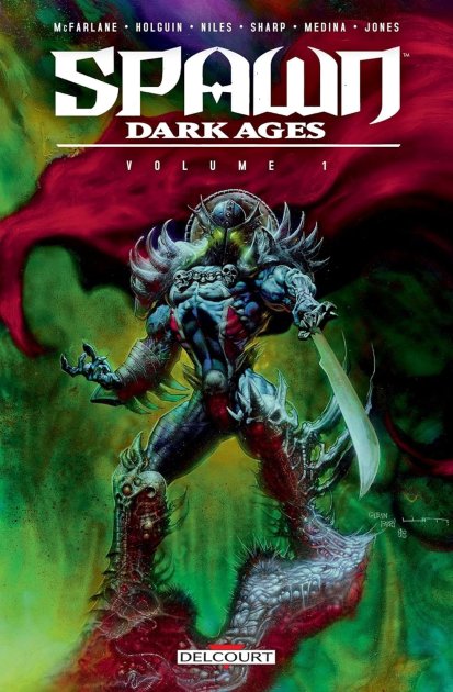 Spawn Dark Ages Vol. 1 - Par Todd McFarlane - Brian Holguin