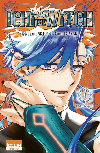 Ichi the Witch T. 3 & T. 4 - Par Osamu Nishi & Shiro (.)