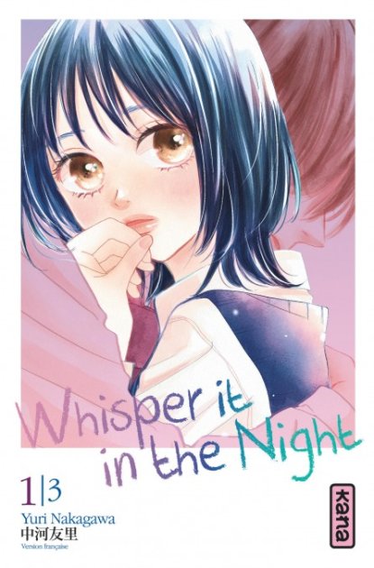 Whisper it in the Night T. 1 - Par Yuri Nakagawa - Éd. (.)