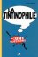 Questionnaire pour Tintinophiles... avertis ou non !
