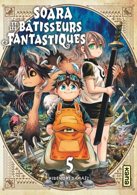 Soara et les bâtisseurs fantastiques T.4 & T.5 - Par Hidenori (.)