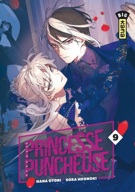 Princesse Puncheuse T. 9 - Par Nana Otori & Sora Hoonoki - Ed. (…)